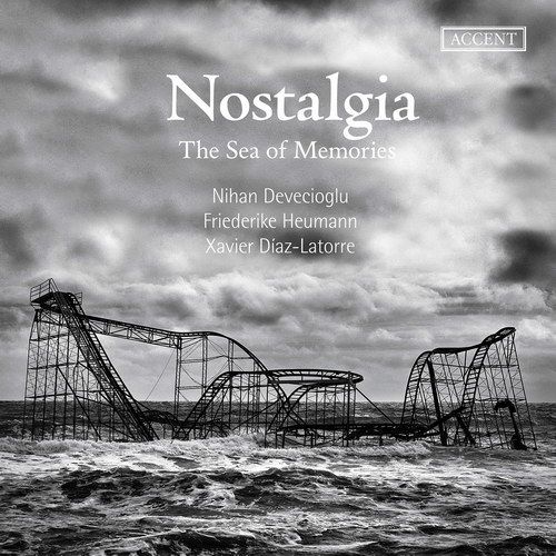 Xavier Diaz-Latorre, Friederike Heumann, Nihan Devecioglu – Nostalgia The Sea of Memories