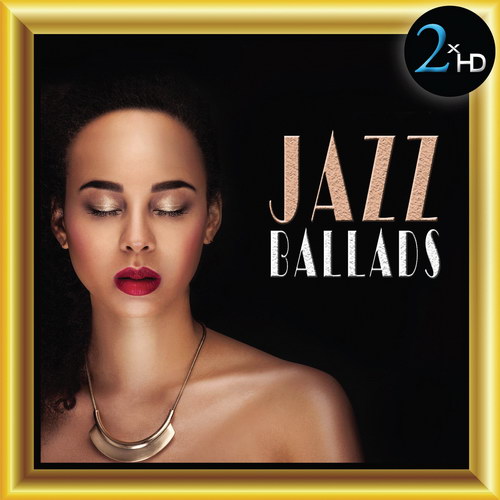 VA – Jazz Ballads (2016)