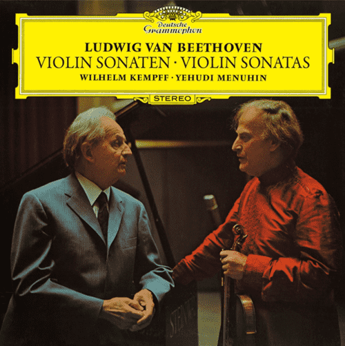 肯普夫, 梅纽因 – 贝多芬: 小提琴奏鸣曲全集 Yehudi Menuhin, Wilhelm Kempff – Beethoven: 10 Violin S