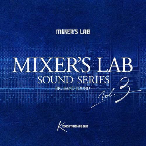 Mixer’s Lab Soundseries Vol.3