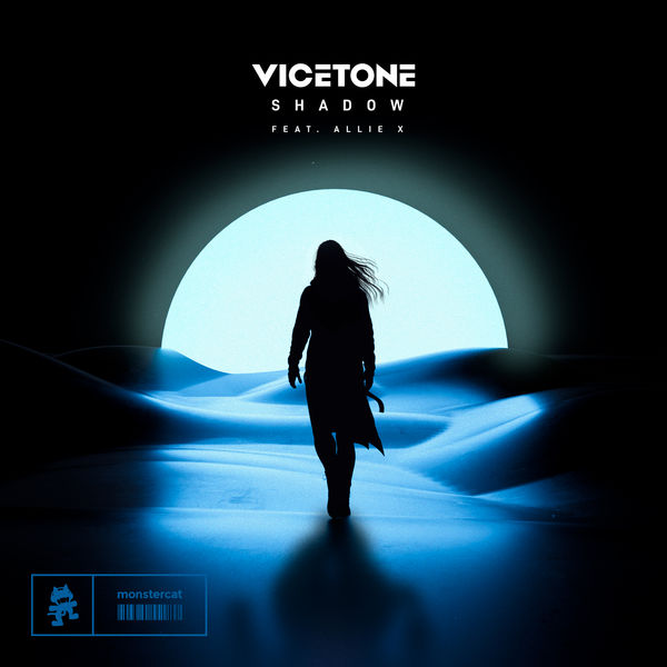 Vicetone：Shadow