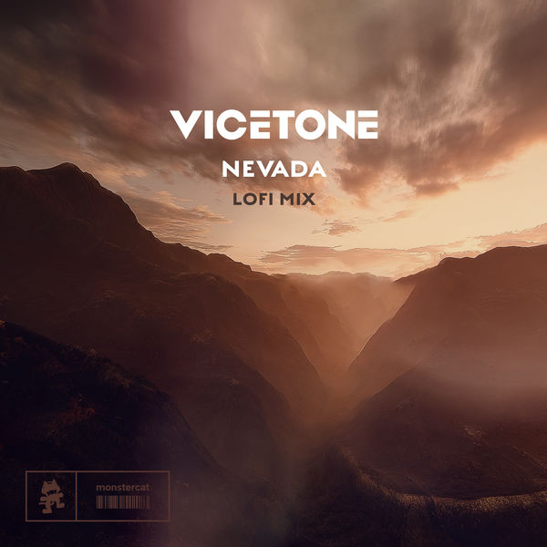 Vicetone：Nevada (Vicetone Lofi Mix)